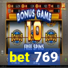 bet 769